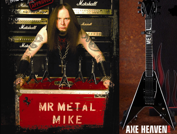 Metal Mike - an AXE HEAVEN® Exclusive Artist - with Approved Licensed Miniature Guitars by AXE HEAVEN®